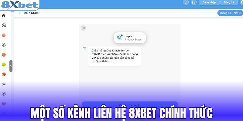 Một số kênh liên hệ 8XBET chính thức