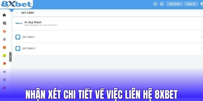Nhận xét chi tiết về việc liên hệ 8XBET