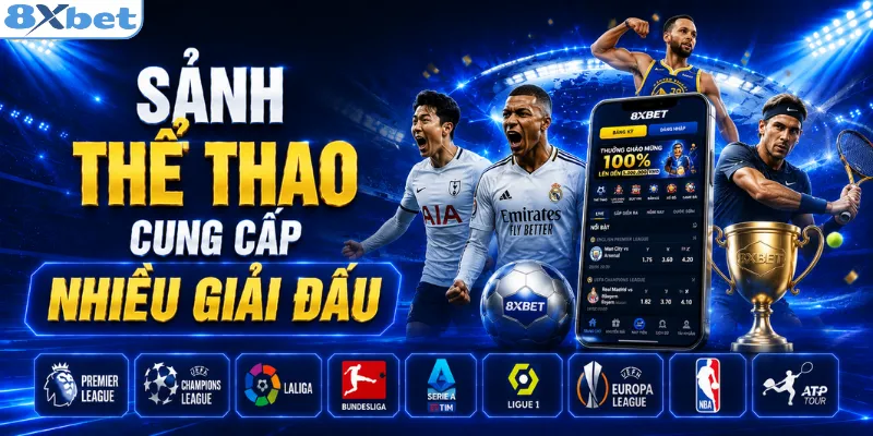 Sảnh thể thao cung cấp nhiều giải đấu